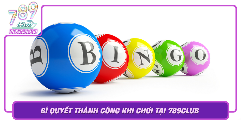 Bi Quyet Thanh Cong Khi Choi Tai 789Club
