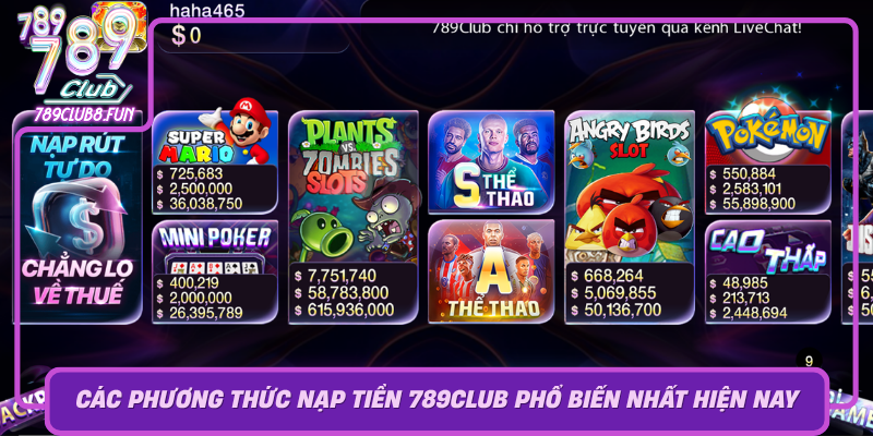 Cac Phuong Thuc Nap Tien 789Club Pho Bien Nhat Hien Nay0
