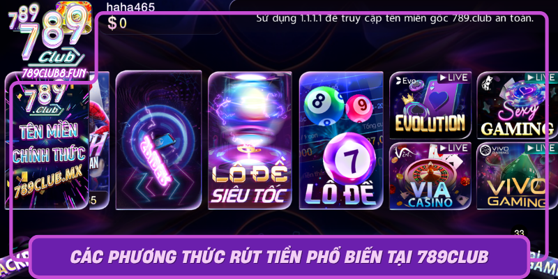 Cac Phuong Thuc Rut Tien Pho Bien Tai 789Club0
