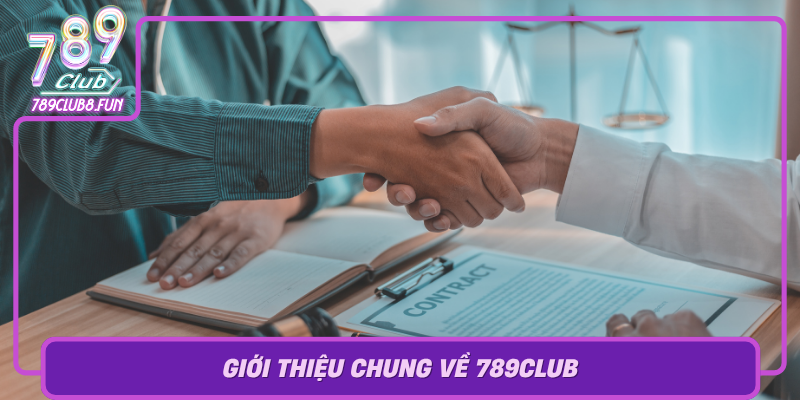Gioi Thieu Chung Ve 789Club Nen Tang Ca Cuoc Truc Tuyen Hien Dai Va Uy Tin