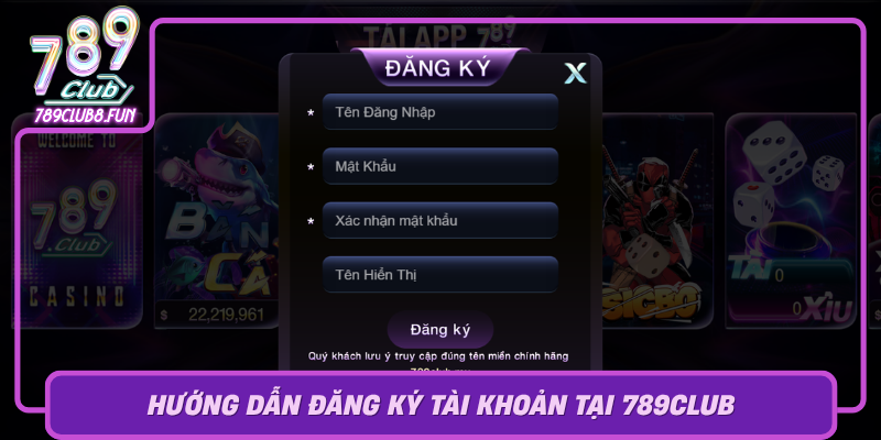 Huong Dan Dang Ky Tai Khoan Tai 789Club0