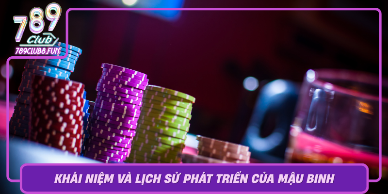 Khai Niem Va Lich Su Phat Trien Cua Mau Binh