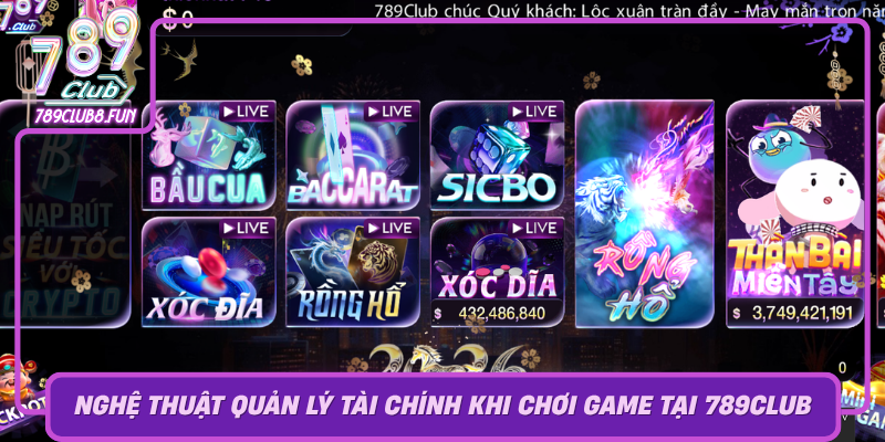 Nghe Thuat Quan Ly Tai Chinh Khi Choi Game Tai 789Club