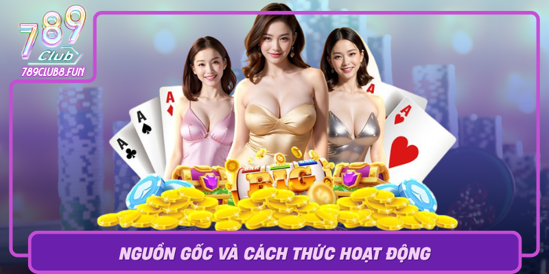 Nguon Goc Va Cach Thuc Hoat Dong Cua Game Cao Thap