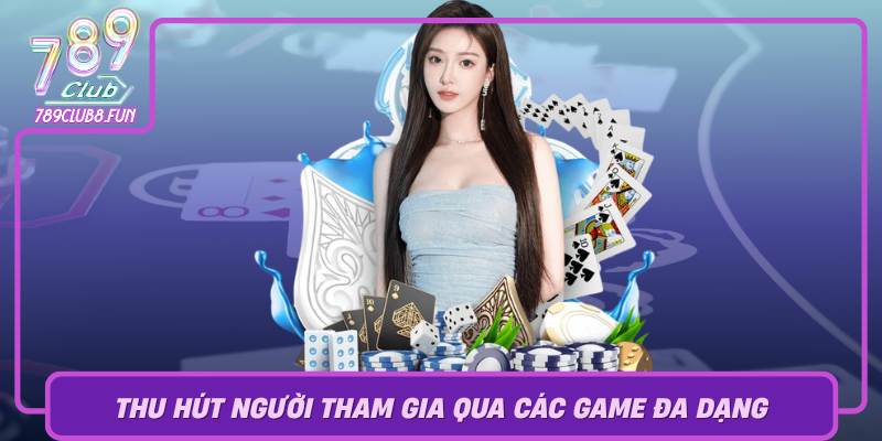 Thu Hut Nguoi Tham Gia Qua Cac Game Da Dang Trong Gameshow
