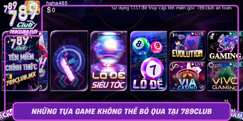 Nhung Tua Game Khong The Bo Qua Tai 789Club